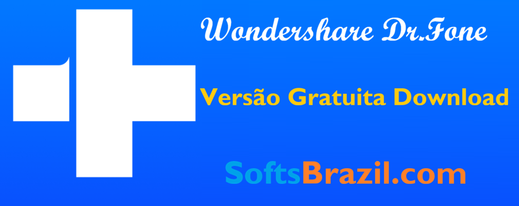 Wondershare Dr.Fone Crackeado